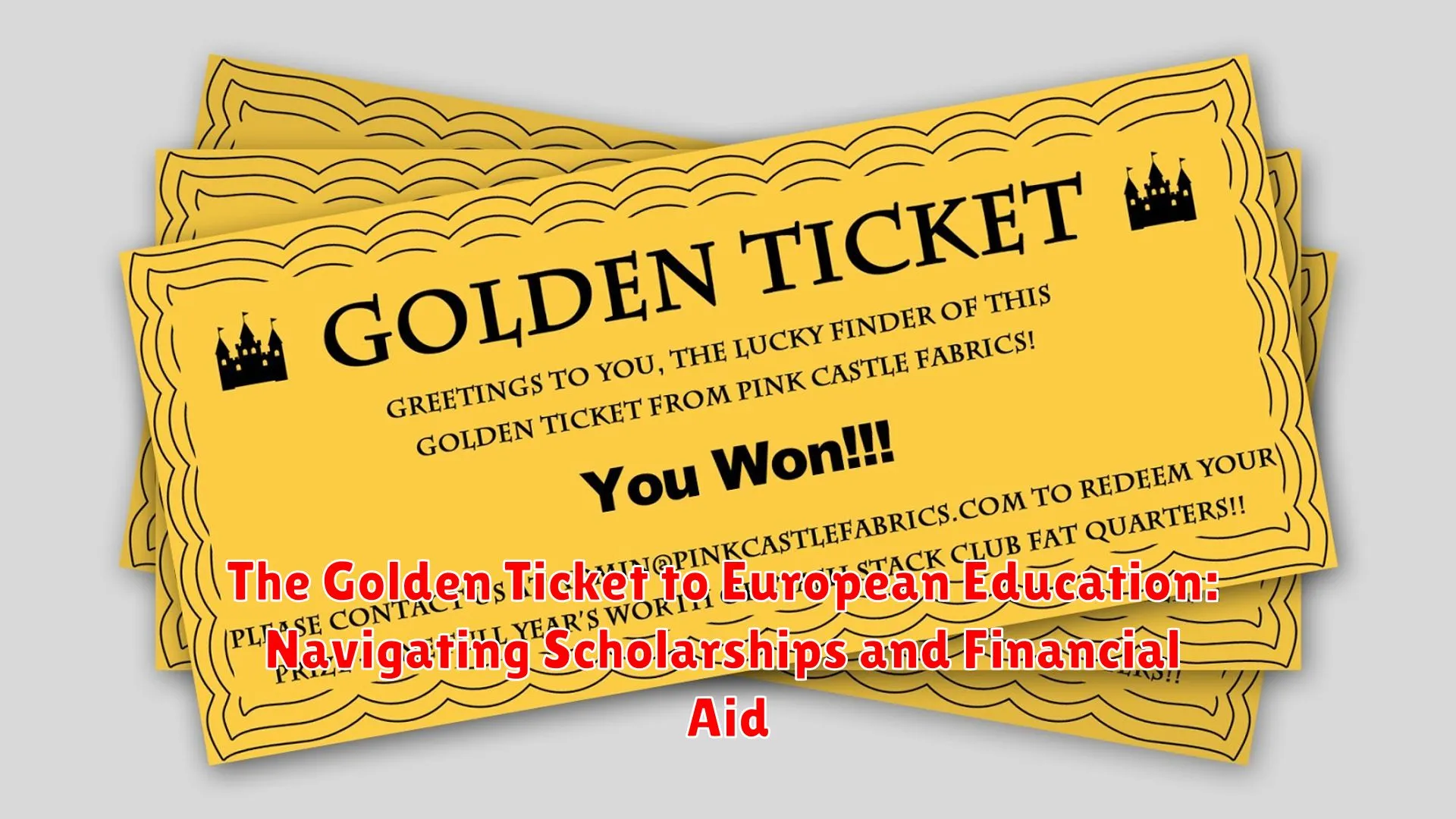The Golden Ticket to European Education: Navigating Scholarships and Financial Aid